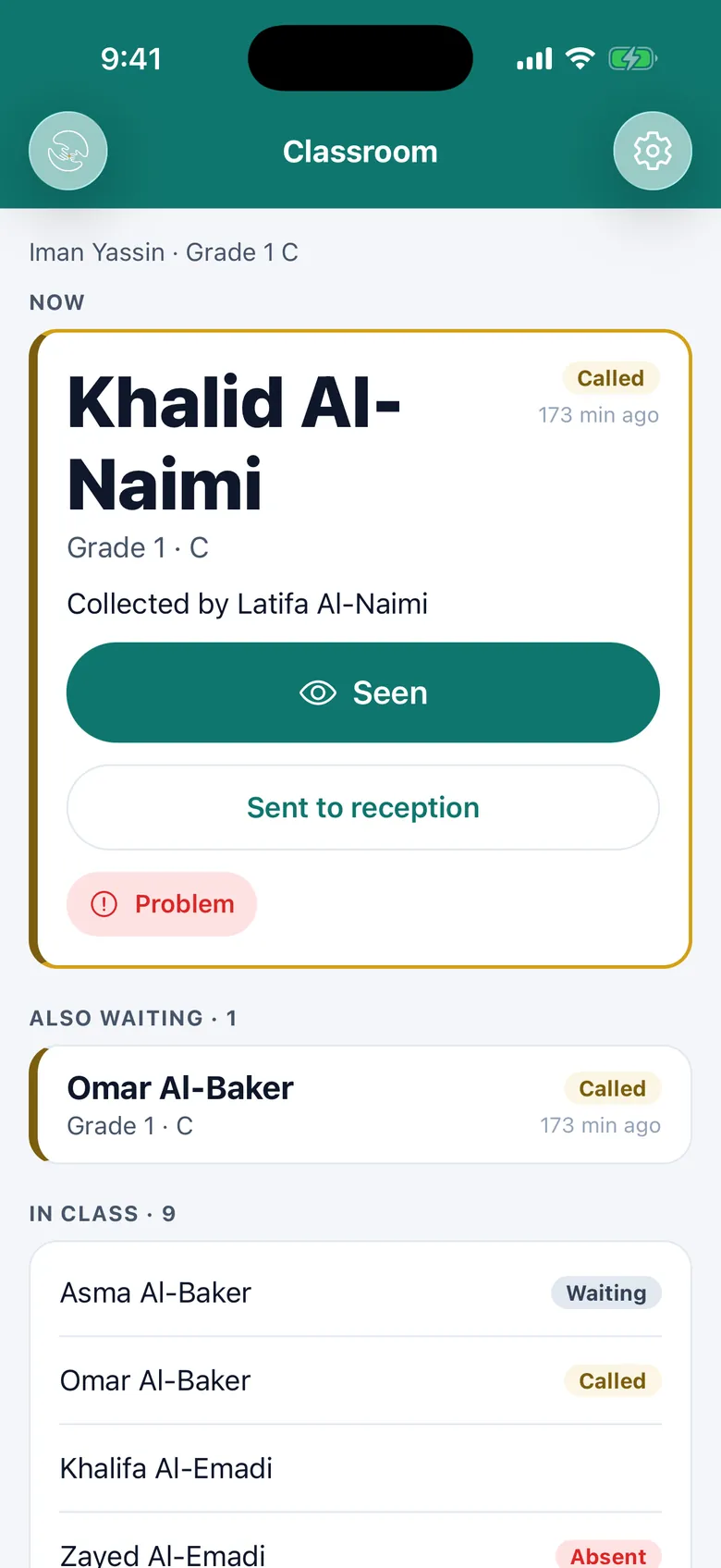 Wildi Class shows the current call first, then the queue. One button at a time.